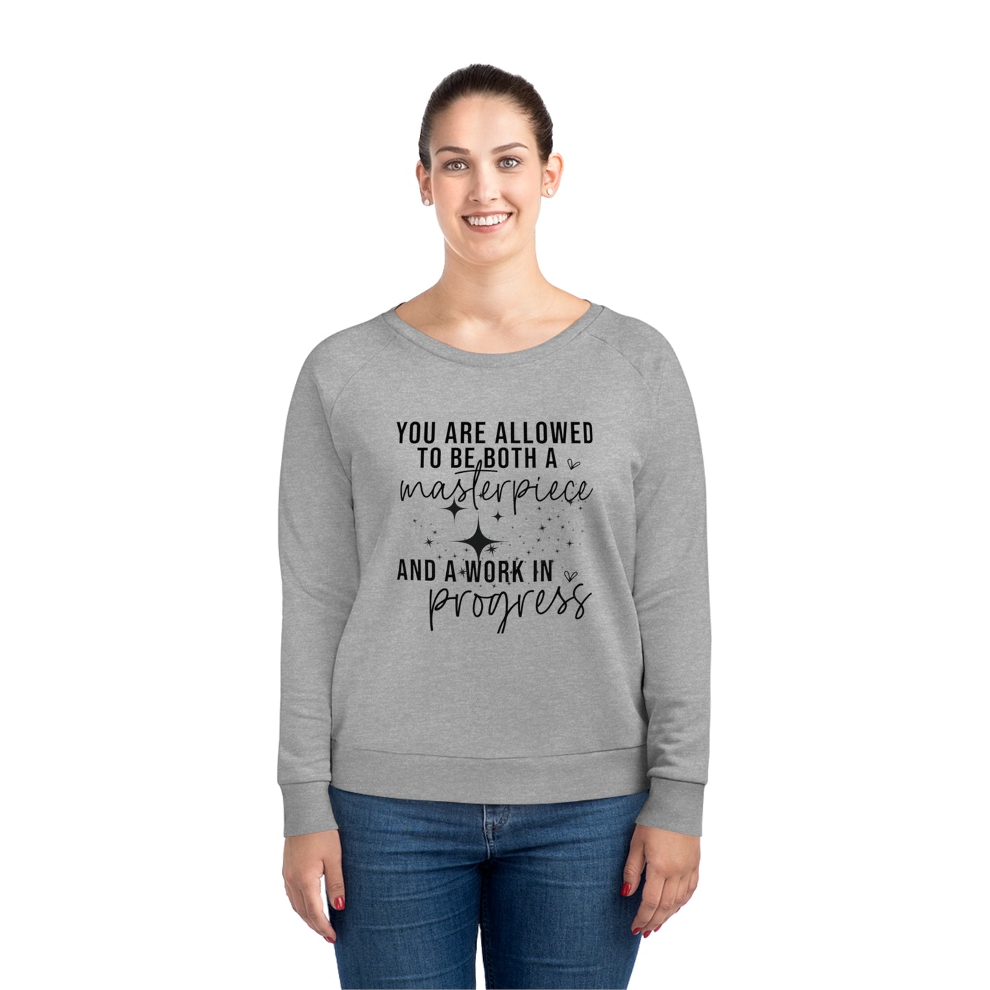 Masterpiece Work in Progress, Women's Dazzler Relaxed Organic Fit Sweatshirt, Printed