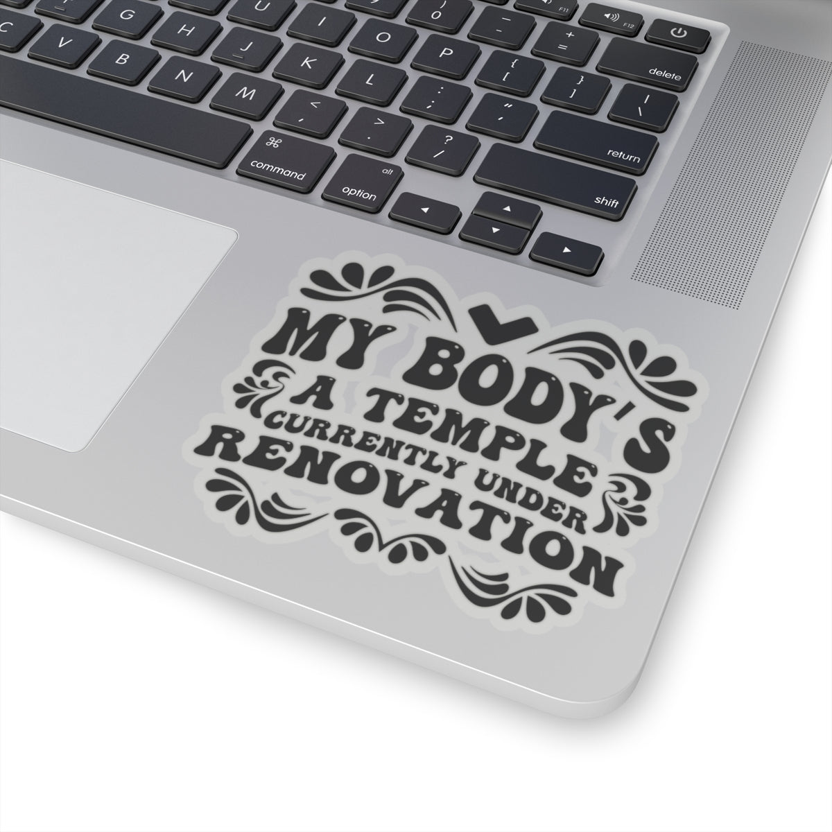 My Body's A Temple..., Sticker (Black)