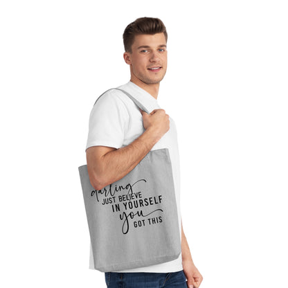 Believe in Yourself, Organic Tote, Printed