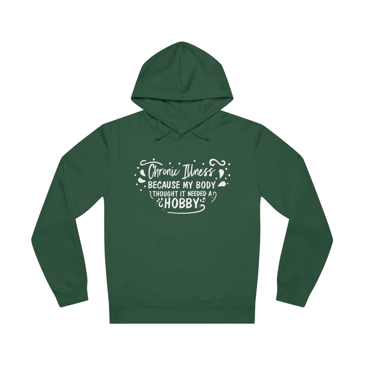 My Body Thought it Needed a Hobby, Unisex Organic Drummer Hoodie, Printed