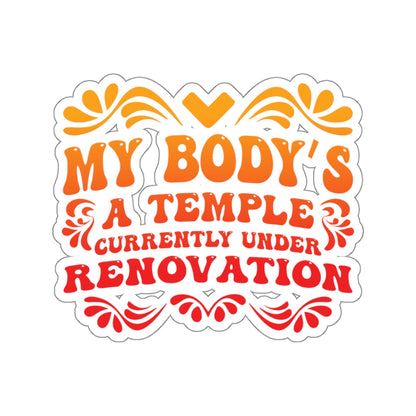 My Body's A Temple..., Sticker (In Color)