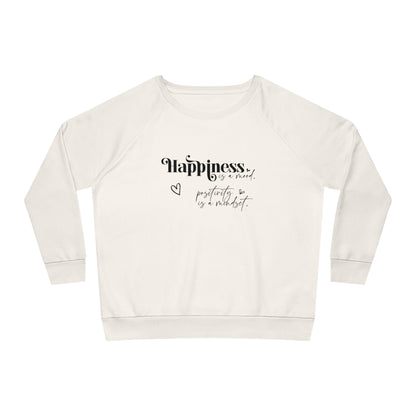 Happiness is a Mood, Women's Dazzler Relaxed Organic Fit Sweatshirt, Printed