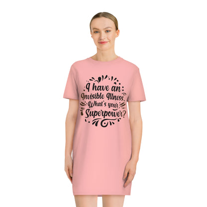 I have an Invisible Illness, Women's Spinner T-Shirt Dress, Printed