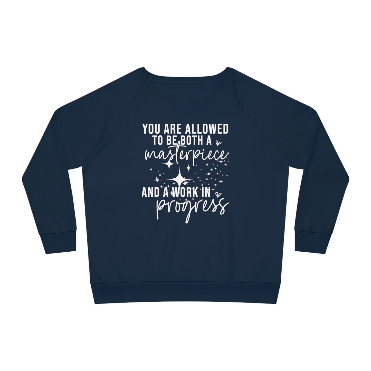 Masterpiece Work in Progress, Women's Dazzler Relaxed Organic Fit Sweatshirt, Printed