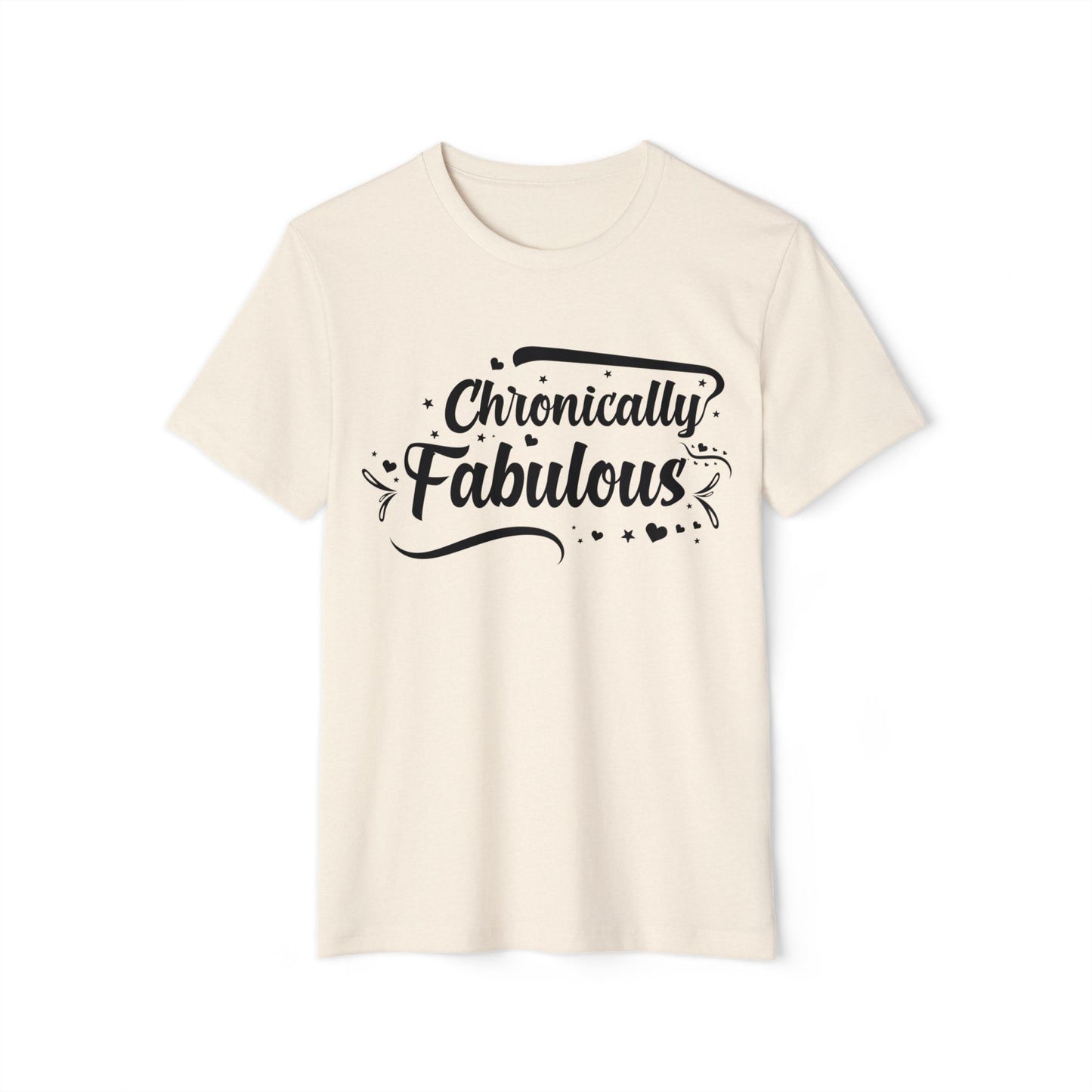 Chronically Fabulous, Unisex Organic Cotton T-shirt, Printed