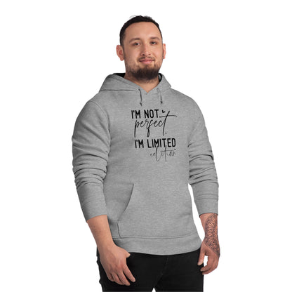 I'm Not Perfect, Unisex Organic Drummer Hoodie, Printed