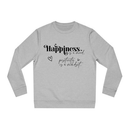 Happiness is a Mood, Unisex Organic Sweatshirt, Printed