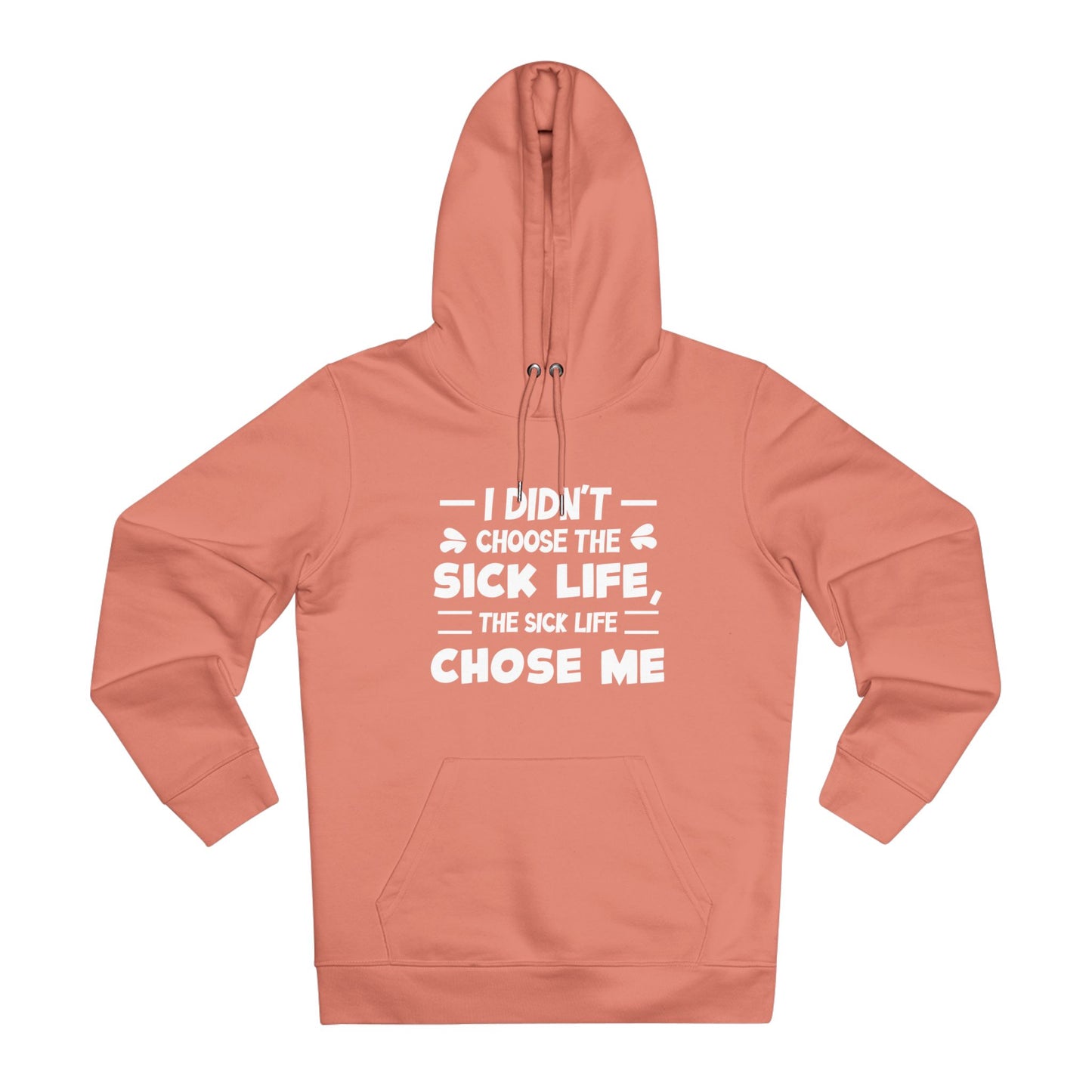 I Didn't Choose the Sick Life | Unisex Heavy Blend Organic Hoodie Sweatshirt