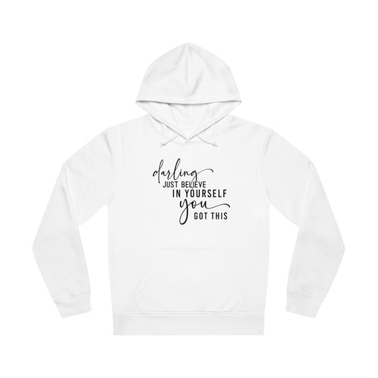 Believe in Yourself, Unisex Organic Drummer Hoodie, Printed