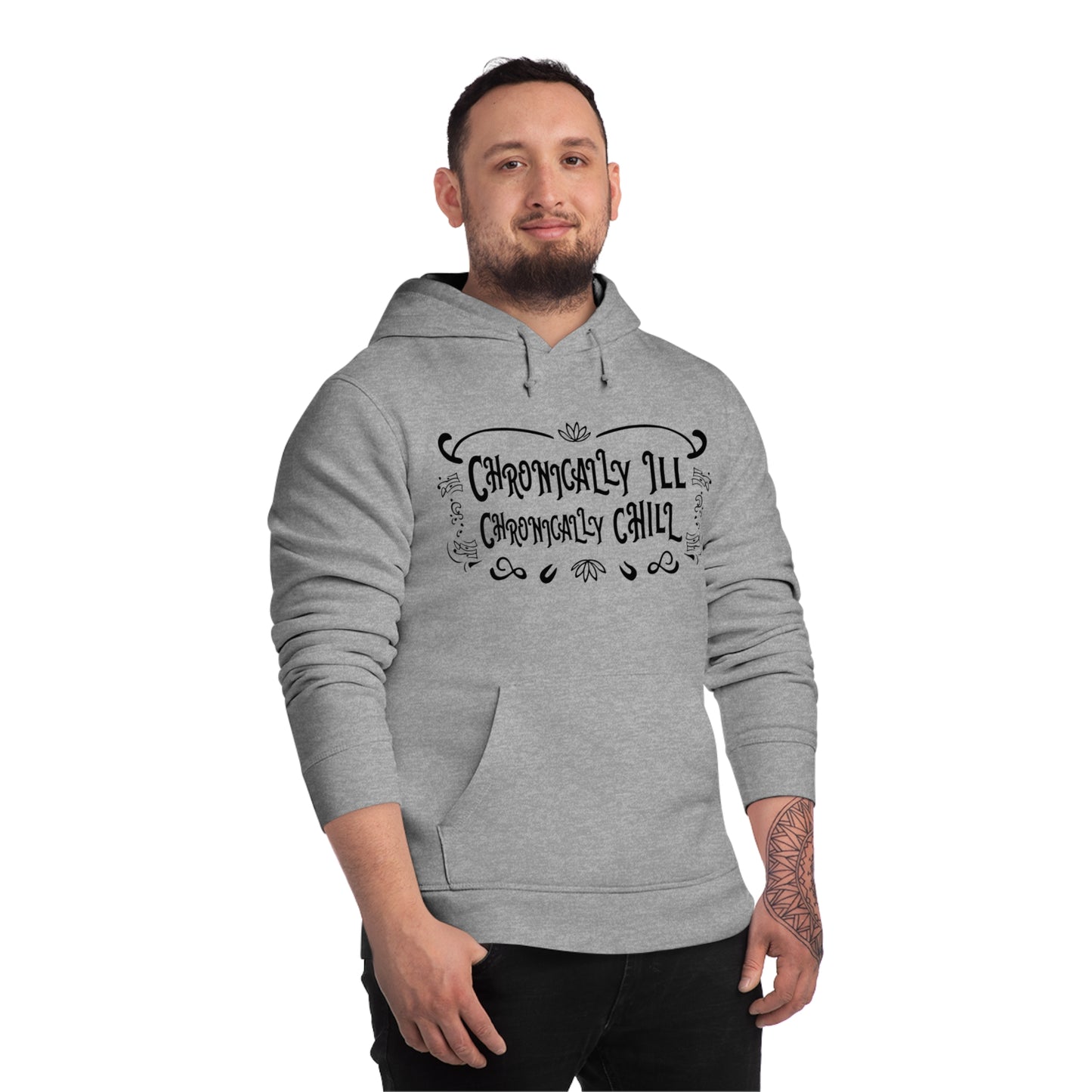 Chronically Ill, Chronically Chill, Unisex Organic Drummer Hoodie, Printed