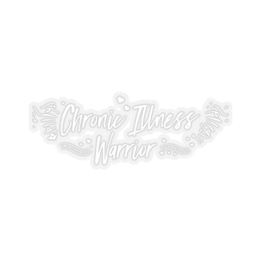 Chronic Illness Warrior, Sticker (White)