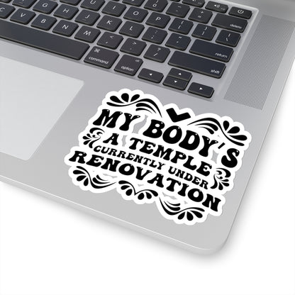 My Body's A Temple..., Sticker (Black)