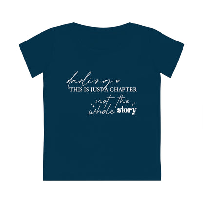 Darling This is Just a Chapter, Women's Jazzer T-shirt (Dark), Printed
