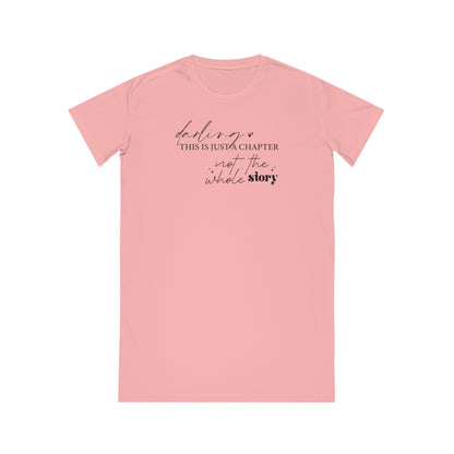 Darling This is Just a Chapter, Women's Spinner T-Shirt Dress, Printed