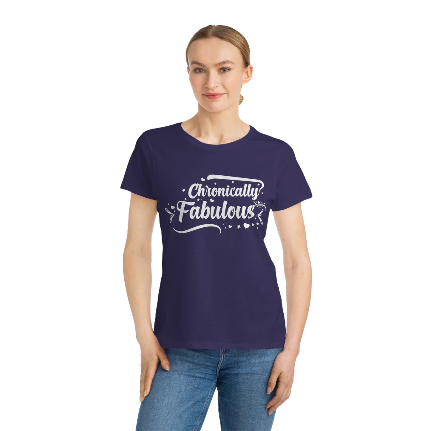 Chronically Fabulous, Organic Women's Classic T-Shirt, Printed