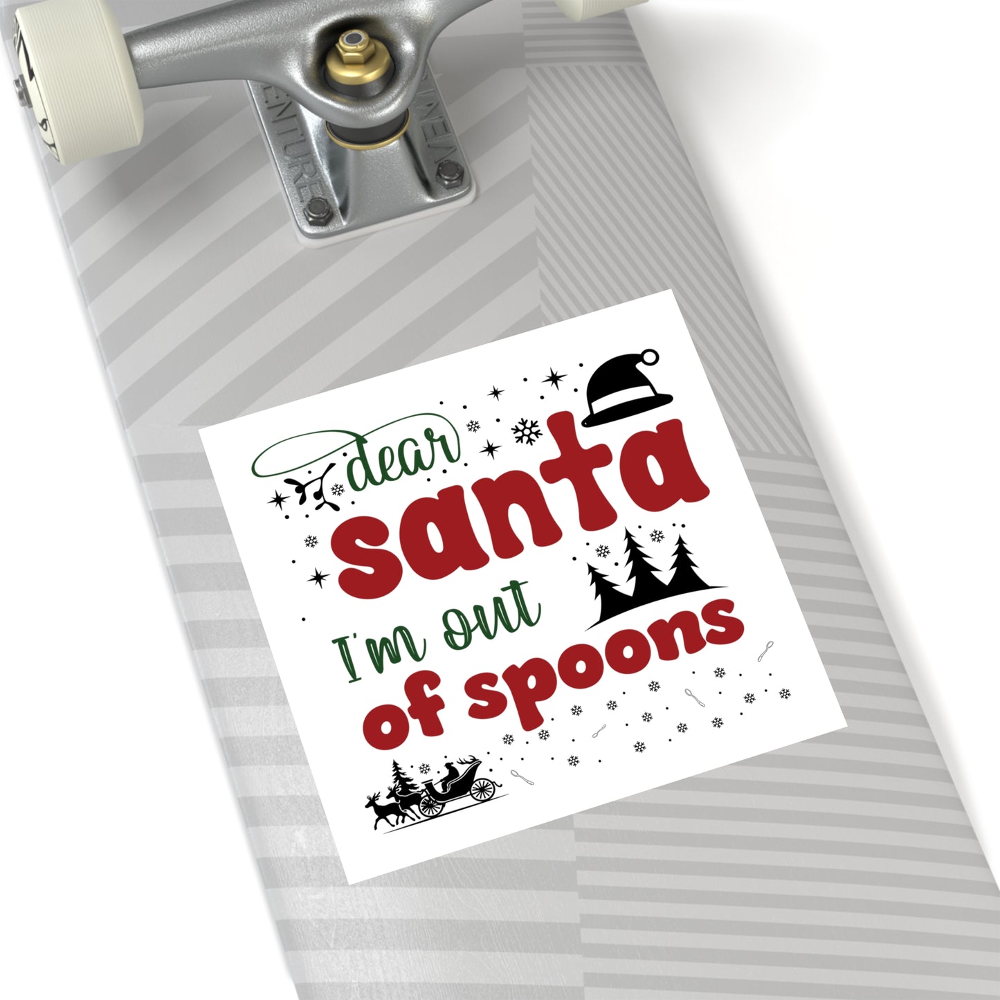 Dear Santa, I'm Out of Spoons | Square Premium Indoor/Outdoor Sticker (In Color)