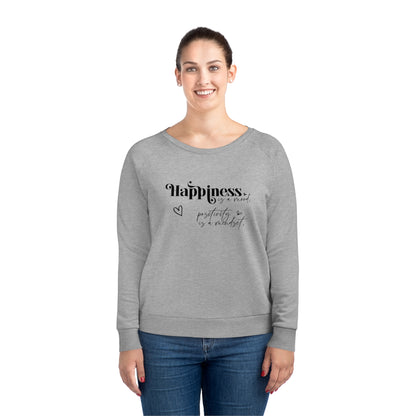 Happiness is a Mood, Women's Dazzler Relaxed Organic Fit Sweatshirt, Printed