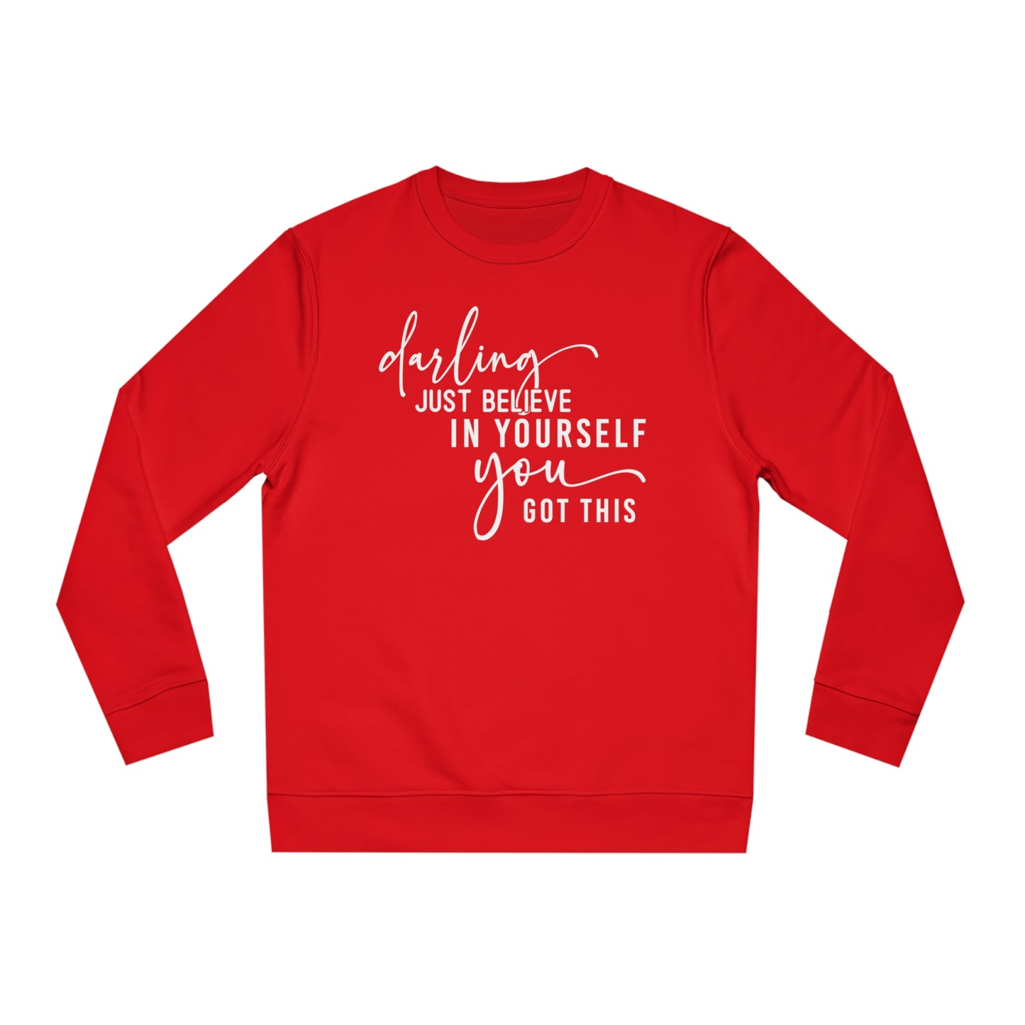 Believe in Yourself, Unisex Organic Sweatshirt, Printed