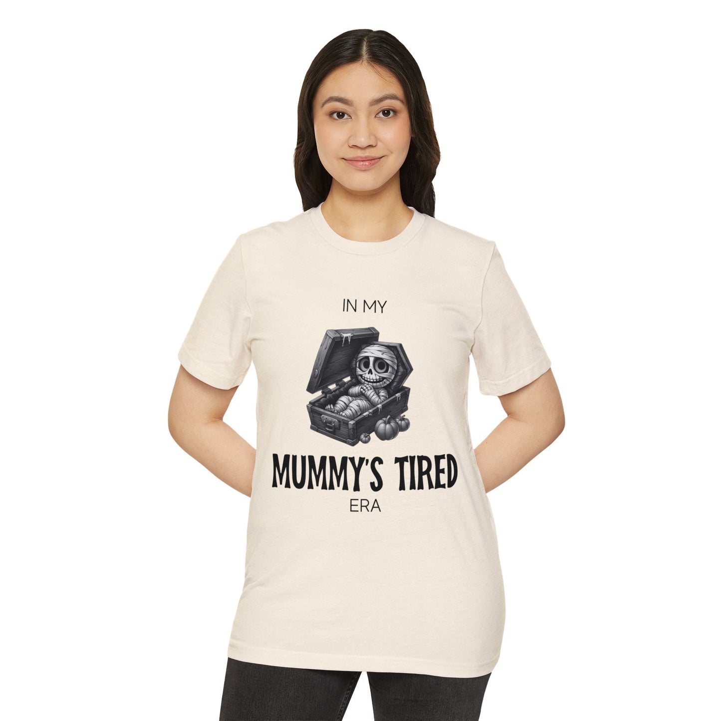 In My Mummy’s Tired Era, Unisex Organic Cotton T-shirt, Printed